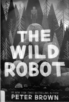 Book cover: The Wild Robot by Peter Brown