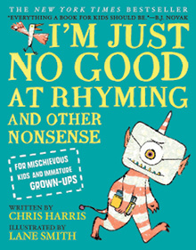Book cover: I'm Just No Good At Rhyming and Other Nonsense