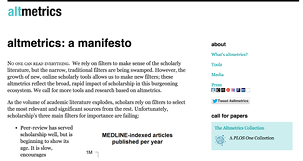 Figure 1.2. The Altmetrics Manifesto, authored by Jason Priem, Dario Taraborelli, Paul Groth, and Cameron Neylon, provided the first comprehensive online description of altmetrics. http://altmetrics.org/manifesto